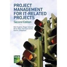 Project Management for It-Related Projects Paperback, BCS, the Chartered Institute for It