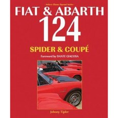Fiat & Abarth 124 Spider & Coupe: Revised Paperback Edition Paperback, Veloce Publishing