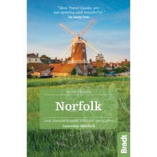 Norfolk: Local Characterful Guides to Britain's Special Places Paperback, Bradt Travel Guides