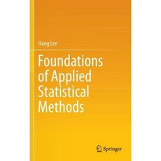 Foundations of Applied Statistical Methods Hardcover, Springer