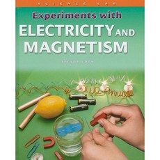 Experiments with Electricity and Magnetism Library Binding, PowerKids Press