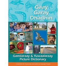 Gamilaraay/Yuwaalaraay Picture Dictionary Paperback, Iad Press