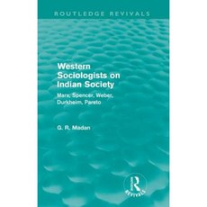 Western Sociologists on Indian Society: Marx Spencer Weber Durkheim Pareto Paperback, Routledge