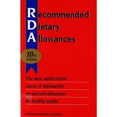 Recommended Dietary Allowances: 10th Edition Paperback, National Academies Press
