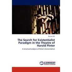 The Search for Existentialist Paradigm in the Theatre of Harold Pinter Paperback, LAP Lambert Academic Publishing