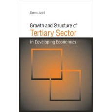 Growth and Structure of Tertiary Sector in Developing Economies Hardcover, Academic Foundation