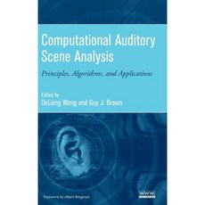 Computational Auditory Scene Analysis: Principles Algorithms and Applications 精裝版, Wiley-IEEE Press
