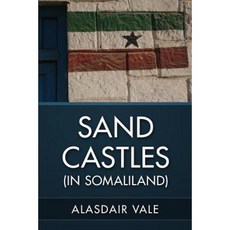 Sand Castles (in Somaliland) Paperback, Createspace Independent Publishing Platform