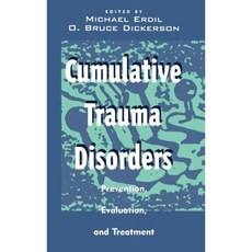 Cumulative Trauma Disorders: Prevention Evaluation and Treatment 精裝版, Wiley