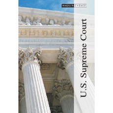 Magill's Choice: U.S. Supreme Court Hardcover, Salem Press