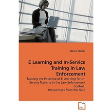 E Learning and In-Service Training in Law Enforcement Paperback, VDM Verlag