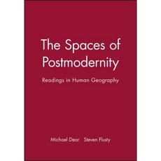 Spaces of Postmodernity Paperback, Wiley-Blackwell