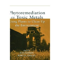 Phytoremediation of Toxic Metals: Using Plants to Clean Up the Environment 精裝版, Wiley-Interscience