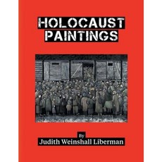 Holocaust Paintings Paperback, Dog Ear Publishing