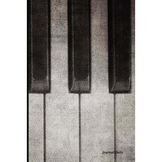 Journal Daily: Piano Keys Image Lined Blank Journal Book 6 X 9 200 Pages Paperback, Createspace Independent Publishing Platform