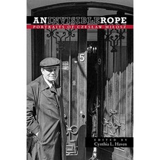 An Invisible Rope: Portraits of Czeslaw Milosz Paperback, Swallow Press