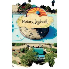 Notary Log Book: 50 Pages 5.5 X 8.5 for Your Amusement Paperback, Createspace Independent Publishing Platform