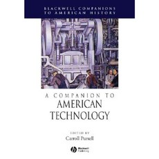 A Companion to American Technology 平裝版, Wiley-Blackwell