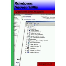 Windows Server 2008: Questions and Answers Paperback, Createspace Independent Publishing Platform