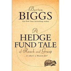 A Hedge Fund Tale of Reach and Grasp: ...or What's a Heaven For? Hardcover, Wiley