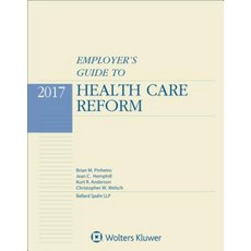 醫療保健改革雇主指南：2017 年版平裝本, 阿斯彭出版社