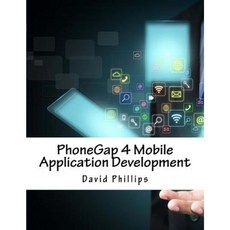 Phonegap 4 Mobile Application Development Paperback, Createspace Independent Publishing Platform