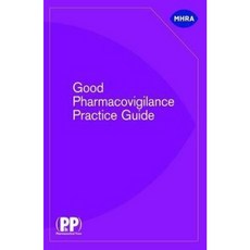 Good Pharmacovigilance Practice Guide Paperback, Pharmaceutical Press