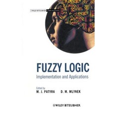 Fuzzy Logic: Implementation and Applications Hardcover, Wiley