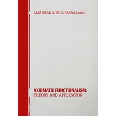 Axiomatic Functionalism: Theory and Application: Theory and Application Paperback, Peter Lang Gmbh, Internationaler Verlag Der W