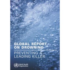 全球溺水報告：預防主要殺手平裝本, 世界衛生組織