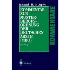 Kommentar Zur Musterberufsordnung Der Deutschen Drzte (MBO) Hardcover, Springer