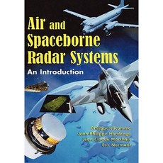 Air and Spaceborne Radar Systems: An Introduction Hardcover, William Andrew