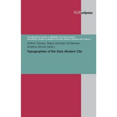 Topographies of the Early Modern City Hardcover, V&r Unipress