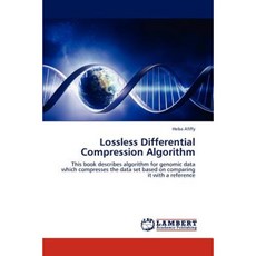 Lossless Differential Compression Algorithm Paperback, LAP Lambert Academic Publishing