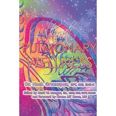 Ultimate Pulmonary Wellness Paperback, Bookbaby