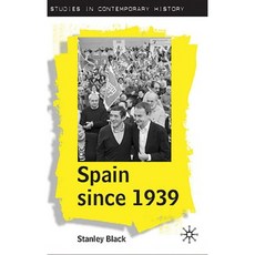 Spain Since 1939 Hardcover, Palgrave MacMillan