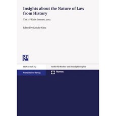 Insights about the Nature of Law from History: The 11th Kobe Lecture 2014 Paperback, Nomos Verlagsgesellschaft