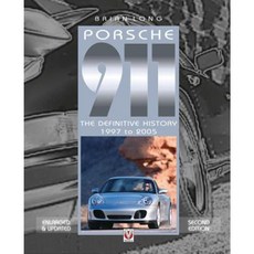 Porsche 911: The Definitive History 1997 to 2005 (Updated and Enlarged Edition) Hardcover, Veloce Publishing
