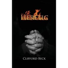 Heretic: The Life of a Witch Hunter Paperback, Createspace Independent Publishing Platform