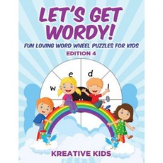 Let's Get Wordy! Fun Loving Word Wheel Puzzles for Kids Edition 4 Paperback, Kreative Kids