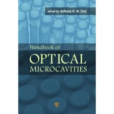 Handbook of Optical Microcavities Hardcover, Pan Stanford Publishing