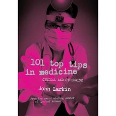 101 Top Tips in Medicine: Cynical and Otherwise Paperback, Radcliffe Medical PR