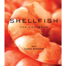Shellfish: The Cookbook Paperback, Whitecap Books