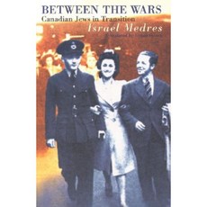 Between the Wars: Canadian Jews in Transition Paperback, Vehicule Press