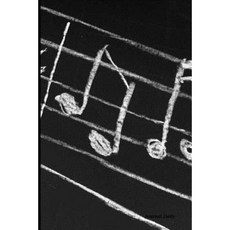 Journal Daily: Chalk Music Notes Lined Blank Journal Book 6 X 9 200 Pages Paperback, Createspace Independent Publishing Platform