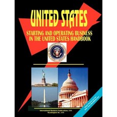 Starting and Operating International Business in the Us Handbook Paperback, International Business Publications, USA