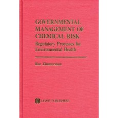 化學品風險的政府管理：環境健康監理流程精裝本, CRC出版社