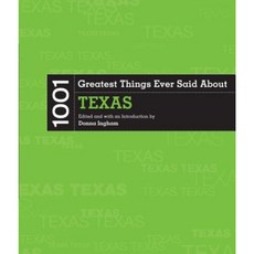 1001 Greatest Things Ever Said about Texas Paperback, Lyons Press