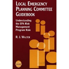 Local Emergency Planning Committee Guidebook: Understanding the EPA Risk Management Program Rule 精裝版, Wiley-Aiche