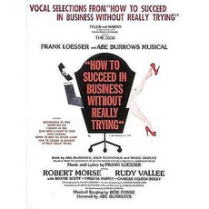 How to Succeed in Business Without Really Trying: Vocal Selections Paperback, Hal Leonard Publishing Corporation